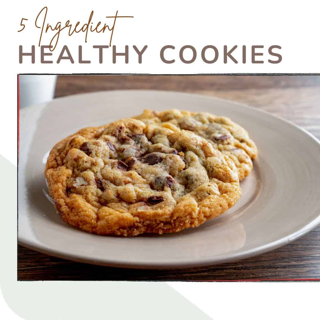 5 Ingredient Healthy Cookies