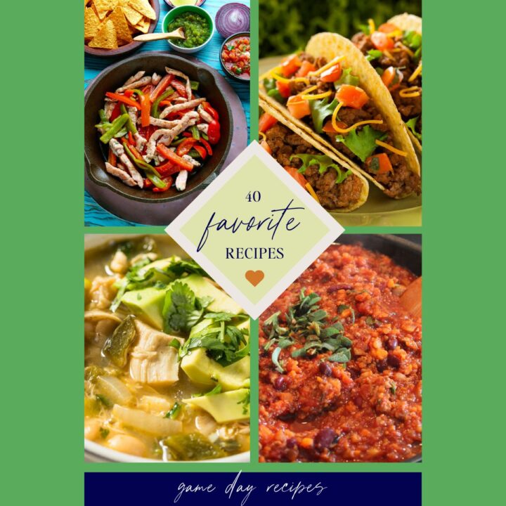 40 favorite recipes for game day