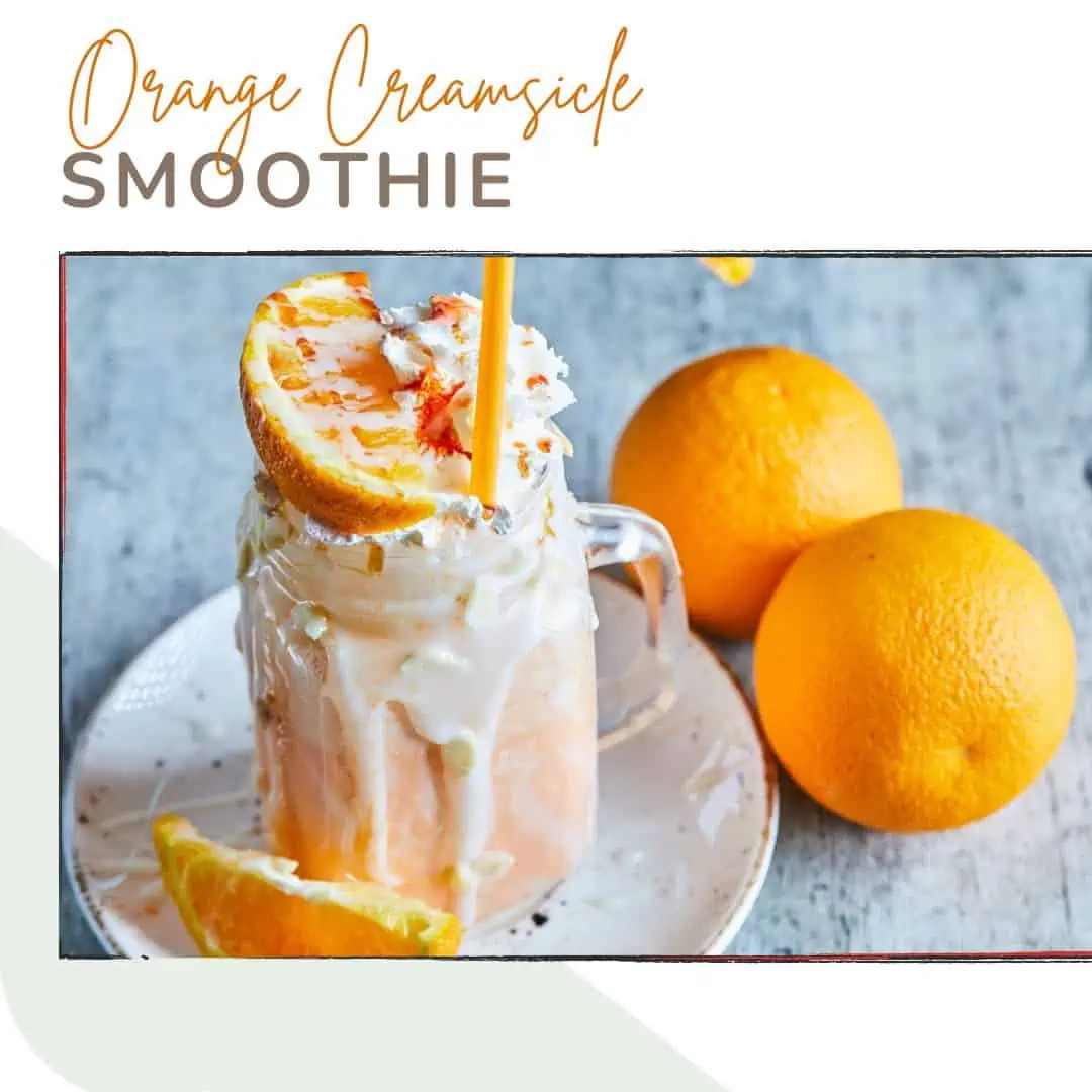 Orange creamsicle smoothie recipe