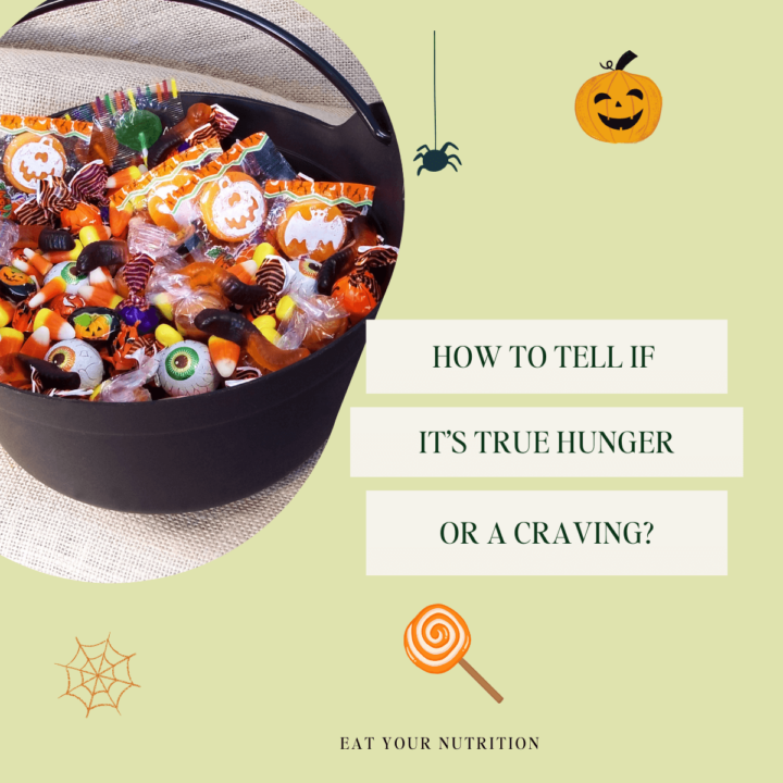 Halloween cravings or hunger?