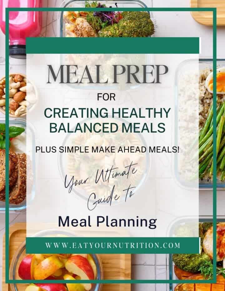 Meal Prep Guide for Creating Healthy Balanced meals