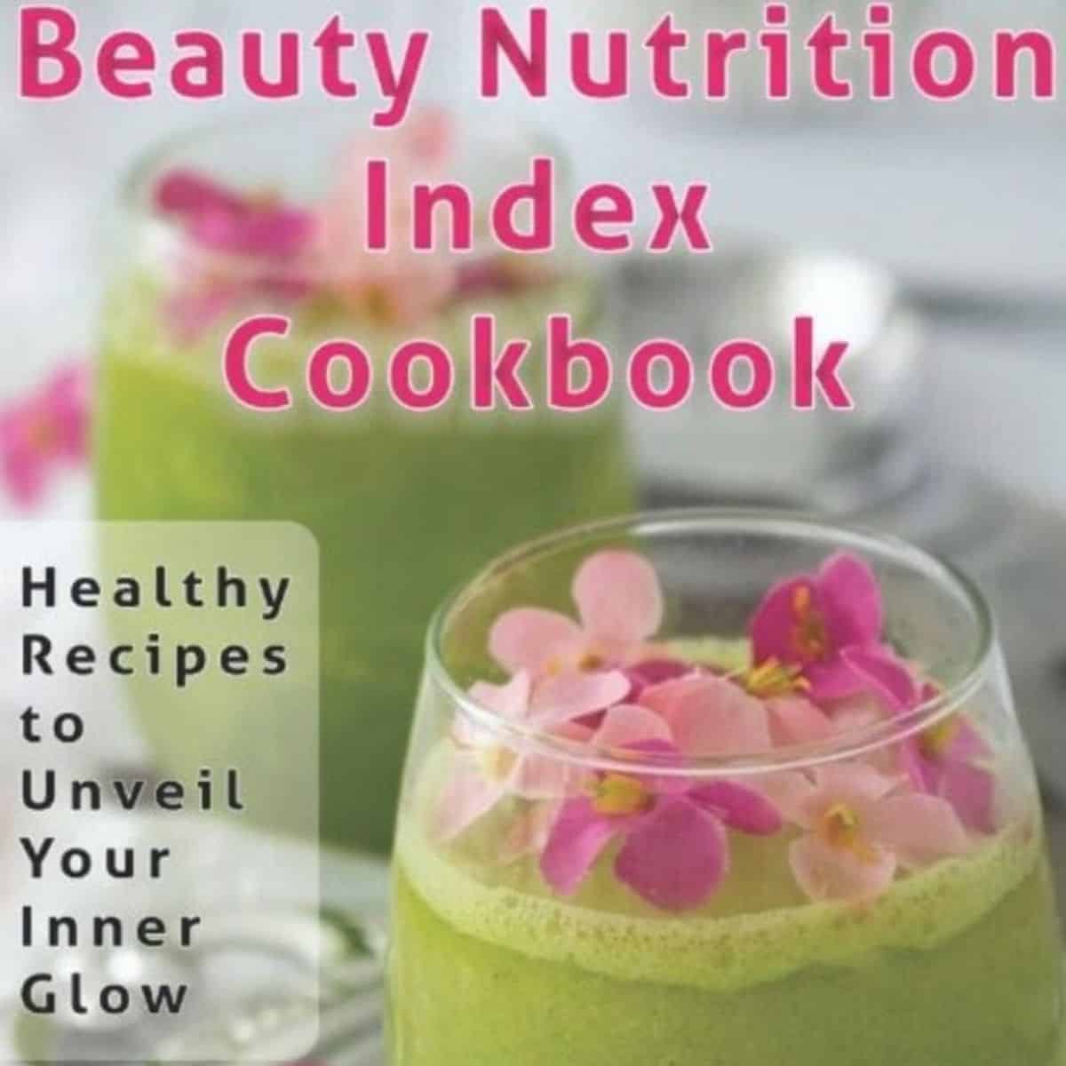 Beauty Nutrition Cookbook by Laura Villanueva, gut health nutritionist.