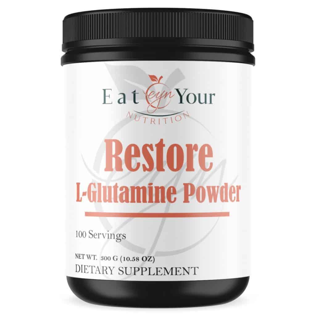 Restore L glutamine powder by Eat Your Nutrition, which is great for leaky gut and digestive issues.