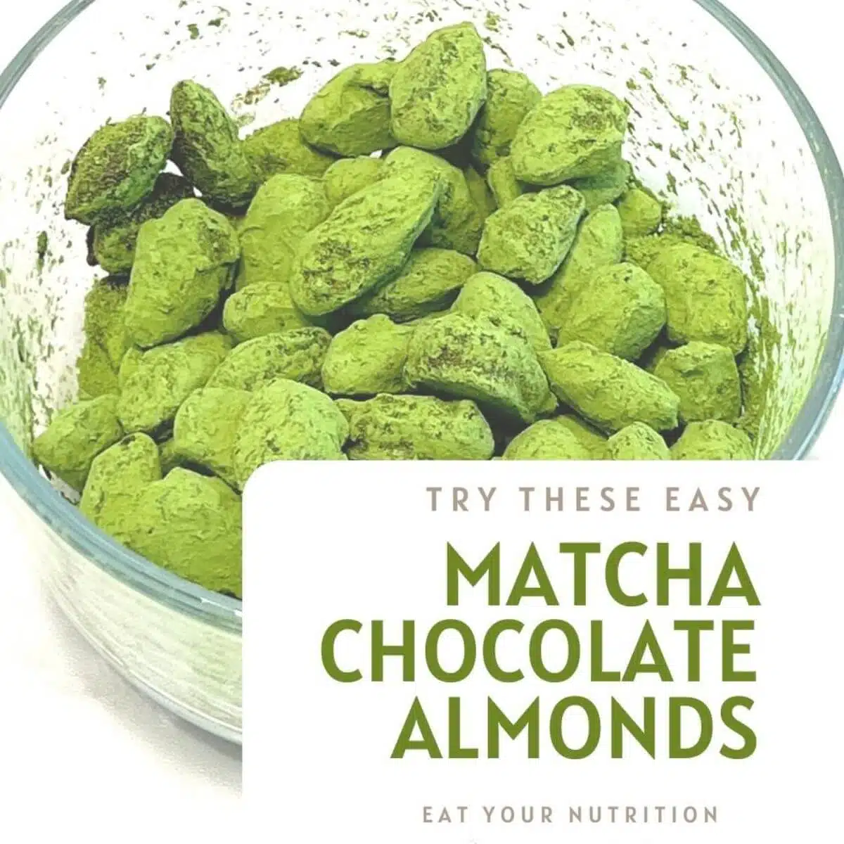 Try these easy to make green matcha tea with chocolate almonds