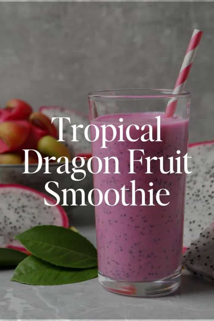 Tropical Dragon Fruit Smoothie