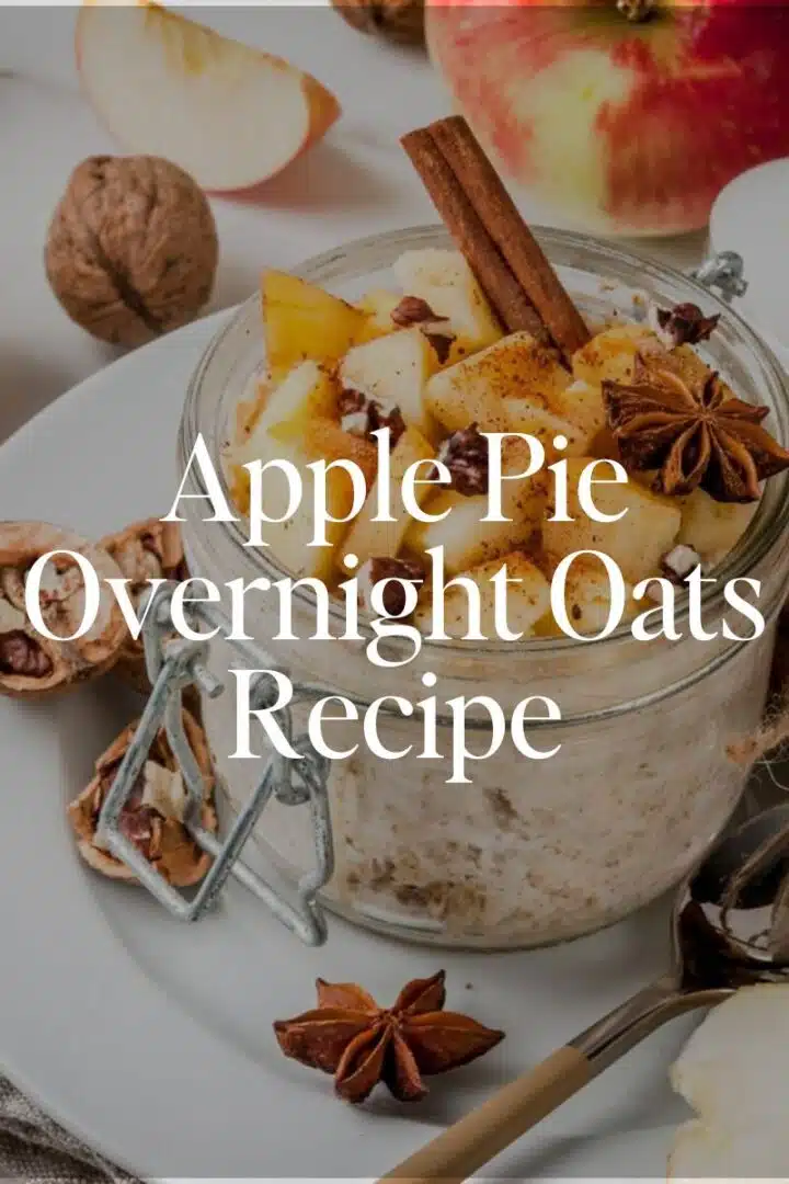 Apple Pie Overnight Oats Recipe
