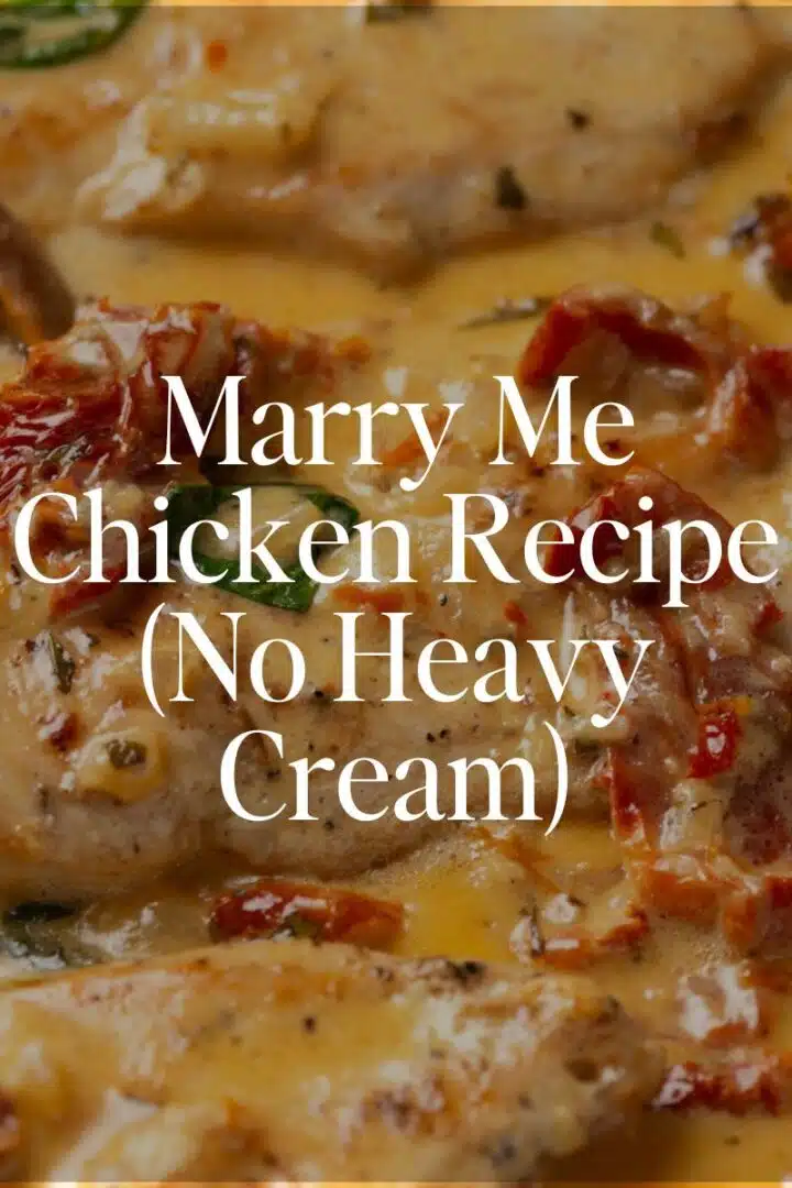 Marry Me Chicken Recipe (No Heavy Cream)