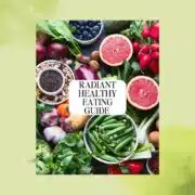 Radiant healthy eating guide