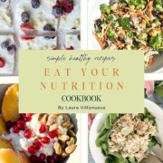 Eat Your Nutrition Cookbook