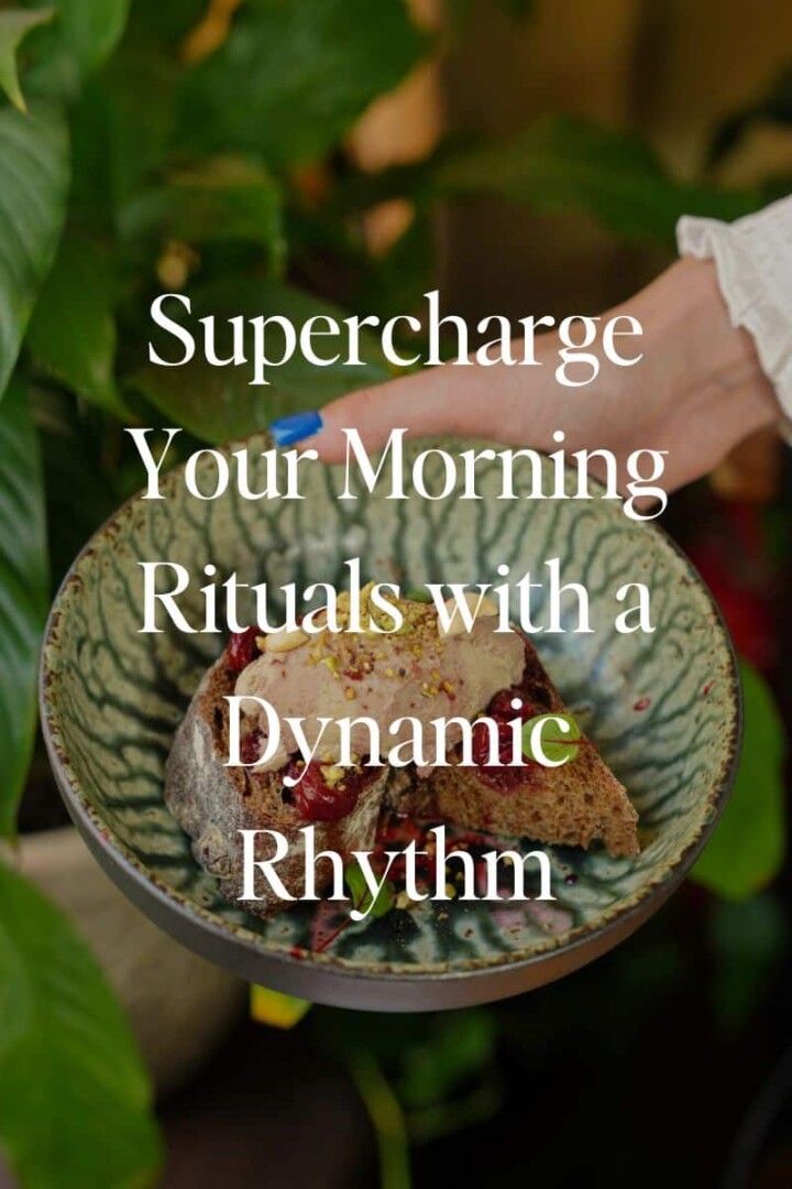 Supercharge Your Morning Rituals with a Dynamic Rhythm