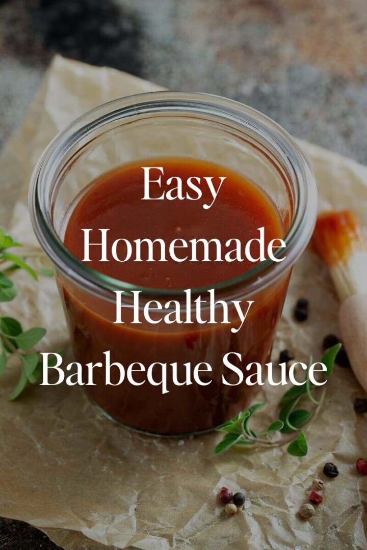 easy homemade healthy barbeque sauce