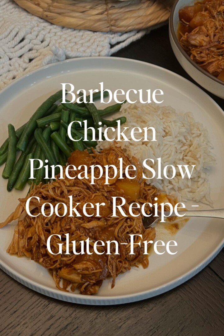 Barbecue Chicken Pineapple Slow Cooker Recipe - Gluten-Free