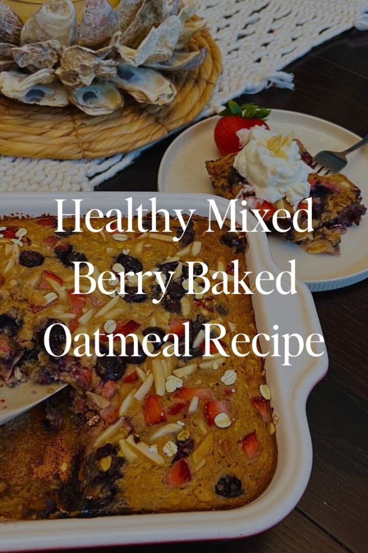 Healthy Mixed Berry Baked Oatmeal Recipe for Better Nutrition