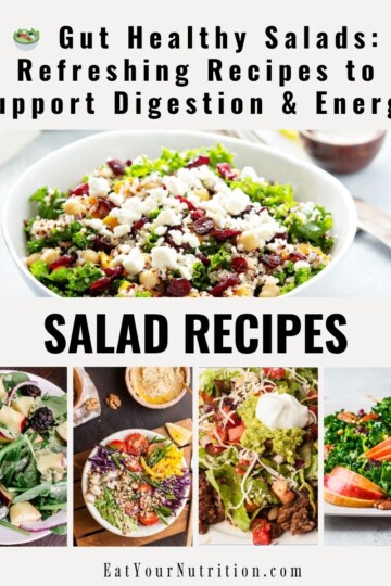 🥗 Gut Healthy Salads: Refreshing Recipes to Support Digestion & Energy