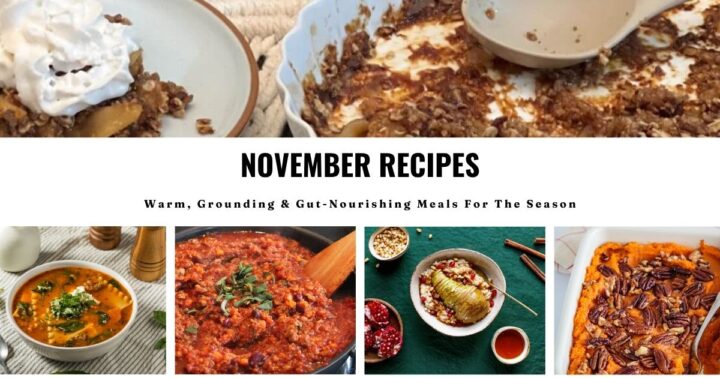 15 Easy Healthy November Recipes For Gut Health