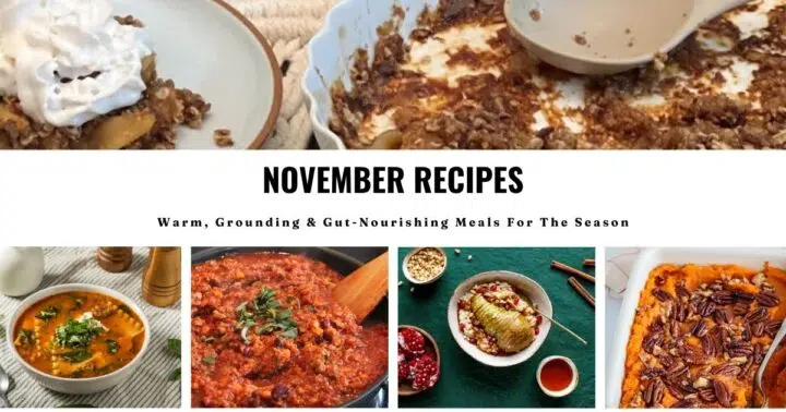 15 Easy Healthy November Recipes For Gut Health