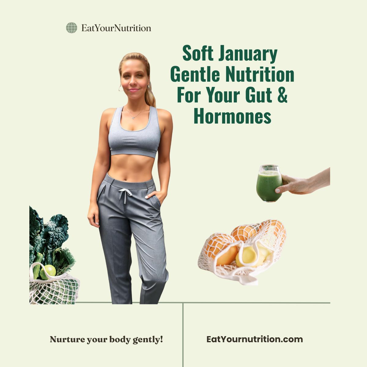 Soft January Gentle Nutrition For Your Gut Hormones