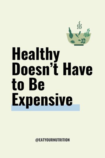 Healthy doesn't have to expensive.