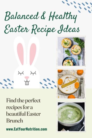 Balanced Easter Meal Ideas & Recipes For A Nourishing Spring