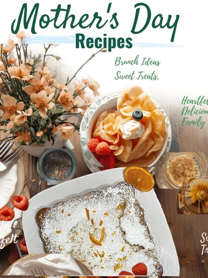 🌸 Nourishing Mother's Day Recipe Roundup To Celebrate With Love + Wellness
