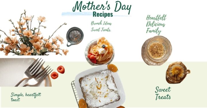 🌸 Nourishing Mother’s Day Recipe Roundup To Celebrate With Love + Wellness