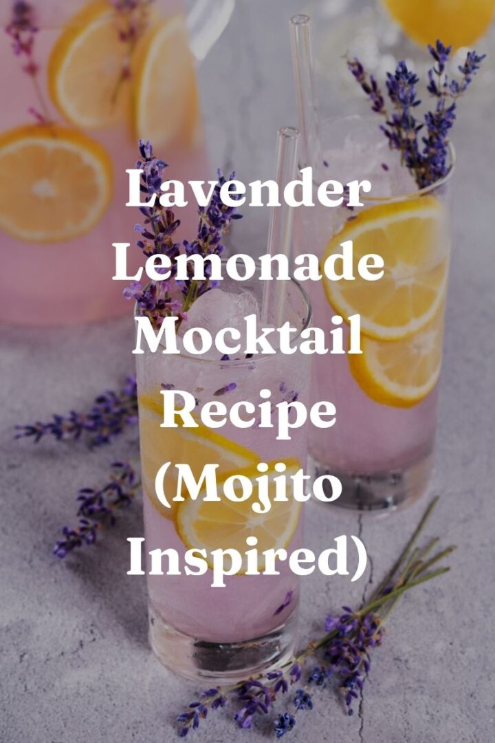 Lavender Lemonade Mocktail Recipe (Mojito Inspired)