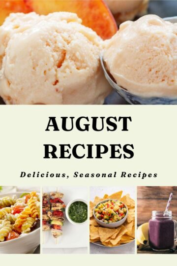 5 Healthy August Recipes to Make Before Summer Ends